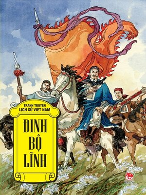 cover image of Truyen tranh lich su Viet Nam--Dinh Bo Linh